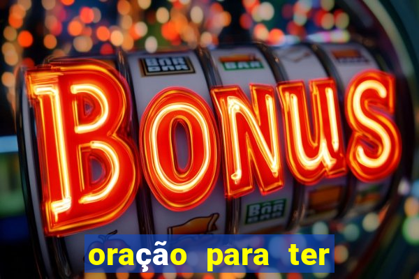 oração para ter sorte em tudo